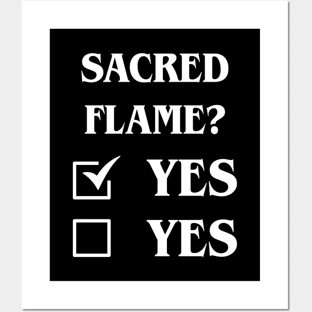 Sacred Flame Definitely Yes Funny Tabletop Meme Wall Art by pixeptional